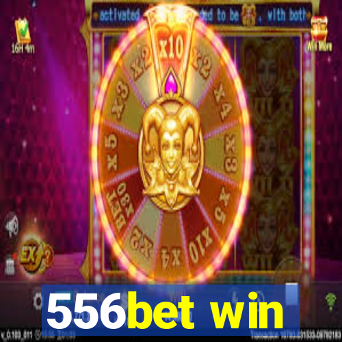 556bet win